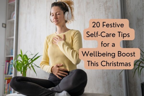 20 Festive Self-Care Tips